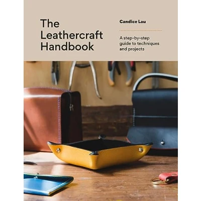 Afbeelding van The Leathercraft Handbook: 20 Unique Projects for Complete Beginners