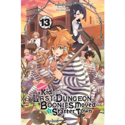 Afbeelding van KID FROM DUNGEON BOONIES MOVED STARTER TOWN NOVEL 13: Volume 13