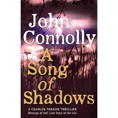 Afbeelding van A Song of Shadows: Charlie Parker Thriller: 13