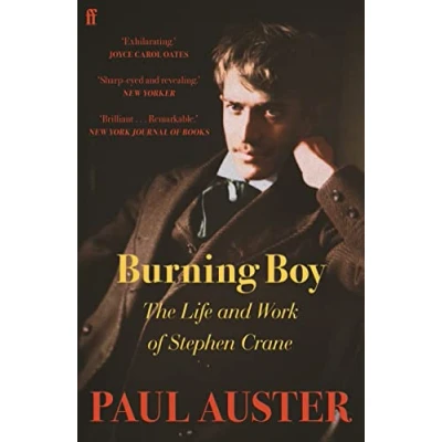 Afbeelding van Burning Boy: Notes on Stephen Crane: Paul Auster