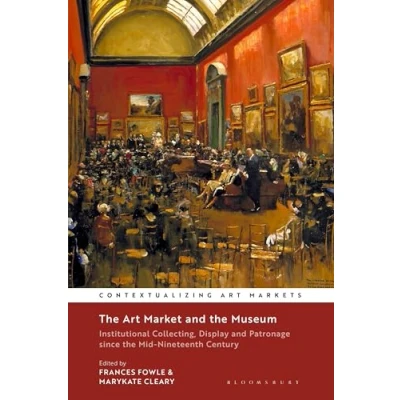 Afbeelding van Contextualizing Art Markets the Market and Museum