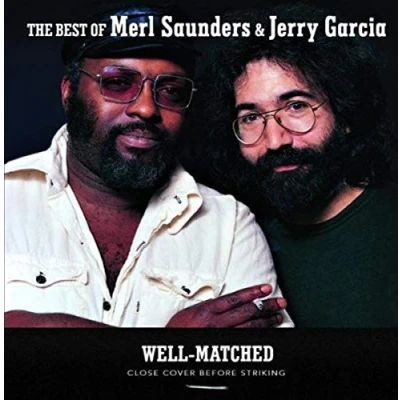 Afbeelding van Well Matched: Best Of Merl Saunders &amp; Jerry Garcia