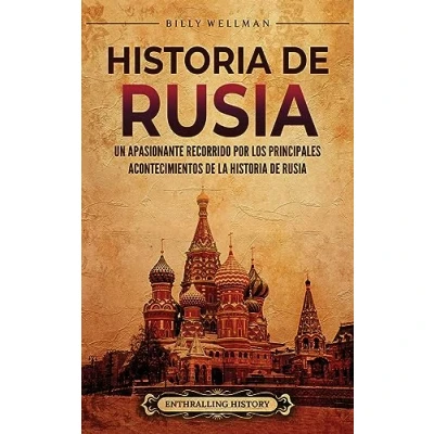 Afbeelding van historia de Rusia: Un apasionante recorrido por los principales acontecimientos la Rusia