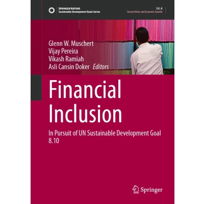 Afbeelding van Financial Inclusion: In Pursuit of UN Sustainable Development Goal 8.10