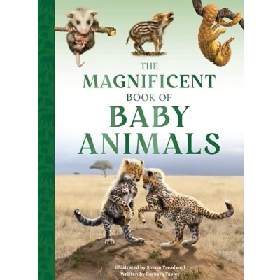 Afbeelding van The Magnificent Book of Baby Animals