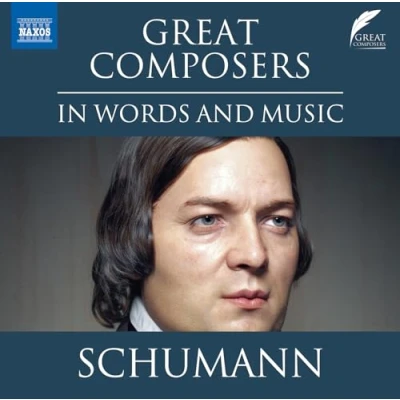 Afbeelding van Leighton Pugh Great Composers In Words And Music: Robert Schuman (CD)
