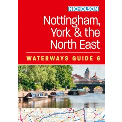 Afbeelding van Nottingham, York and the North East: For Everyone with an Interest in Britain’s Canals Rivers
