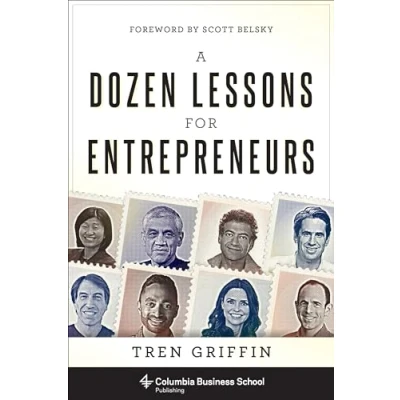 Afbeelding van A Dozen Lessons for Entrepreneurs