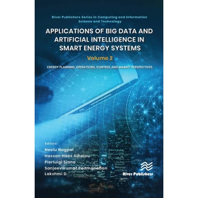 Afbeelding van Applications of Big Data and Artificial Intelligence in Smart Energy Systems: Volume 2 Planning, Operations, Control Market Perspectives