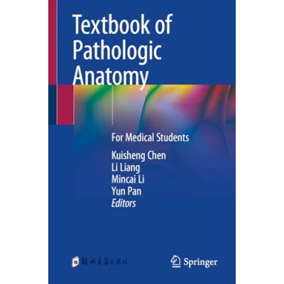 Afbeelding van Textbook of Pathologic Anatomy: For Medical Students