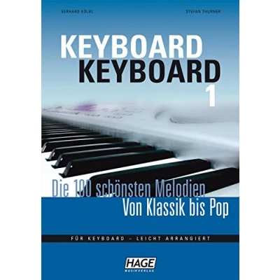 Afbeelding van Keyboard Keyboard. Notenbuch: Die 100 schönsten Melodien von Klassik bis Pop. Für leicht arrangiert