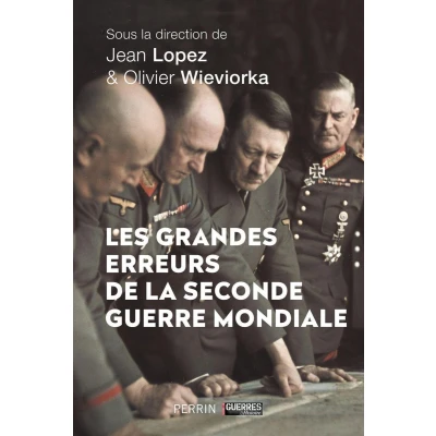 Afbeelding van Les grandes erreurs de la Seconde Guerre mondiale
