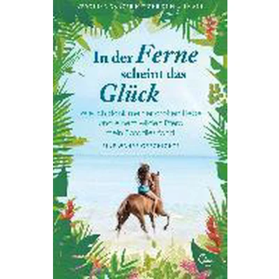 Afbeelding van In der Ferne scheint das Glück