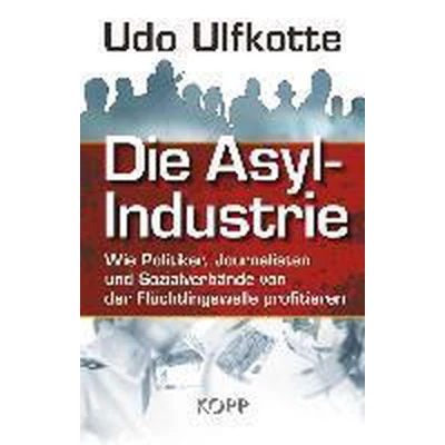Afbeelding van Die Asyl Industrie