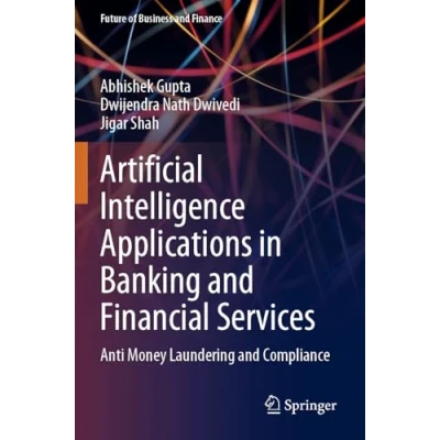 Afbeelding van Artificial Intelligence Applications in Banking and Financial Services: Anti Money Laundering Compliance