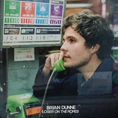 Afbeelding van Brian Dunne Loser On the Ropes (LP)