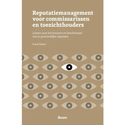 Afbeelding van Reputatiemanagement voor commissarissen en toezichthouders (Paperback)