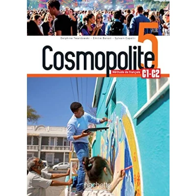 Afbeelding van Cosmopolite 5 Livre de l&#039;élève (C1 C2): Méthode FLE: Vol.
