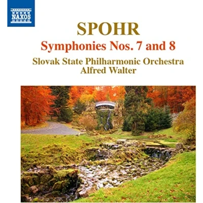 Afbeelding van Slovak State Philharmonic Orchestra, Alfred Walter Spohr: Symphonies Nos.7 And 8 (CD)