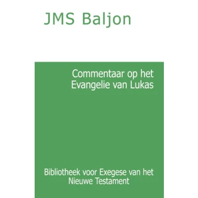 Afbeelding van Commentaar op het Evangelie van Lukas