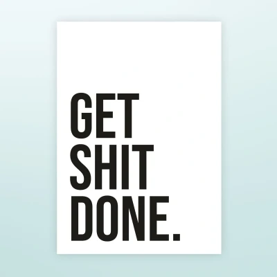 Afbeelding van Poster Get Shit Done A3 Formaat