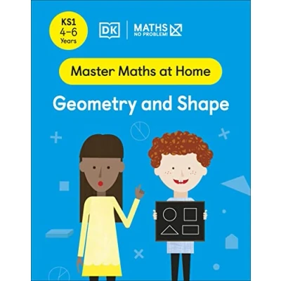 Afbeelding van Master Maths At Home — No Problem! Geometry and Shape, Ages 4 6 (Key Stage 1)