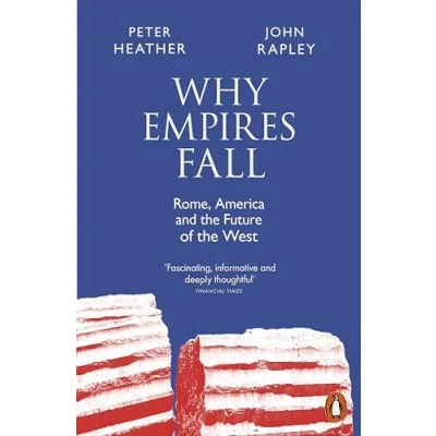 Afbeelding van Why Empires Fall: Rome, America and the Future of West