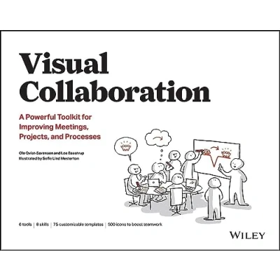 Afbeelding van Visual Collaboration: A Powerful Toolkit for Improving Meetings, Projects, and Processes