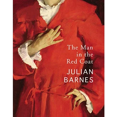 Afbeelding van the Man in Red Coat: Julian Barnes