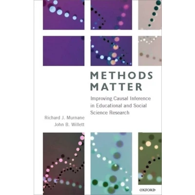 Afbeelding van Methods Matter: Improving Causal Inference in Educational and Social Science Research