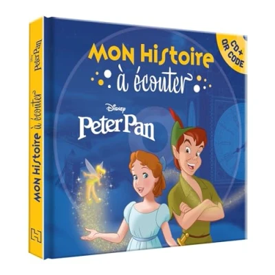 Afbeelding van PETER PAN Mon Histoire à Écouter [QR code + CD] L&#039;histoire du film Disney: Avec 1 CD audio QR