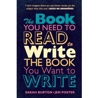Afbeelding van the Book You Need to Read Write Want Write: A Handbook for Fiction Writers