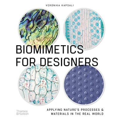 Afbeelding van Biomimetics for Designers: Applying Nature&#039;s Processes &amp; Materials in the Real World