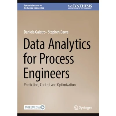 Afbeelding van Data Analytics for Process Engineers: Prediction, Control and Optimization