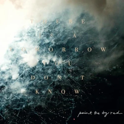 Afbeelding van Paint The Sky Red There Is A Tomorrow You Don&#039;t Know (CD)