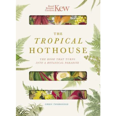 Afbeelding van The Tropical Hothouse: Royal Botanic Gardens, Kew