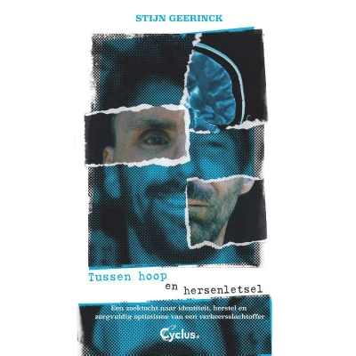 Afbeelding van Tussen hoop en hersenletsel