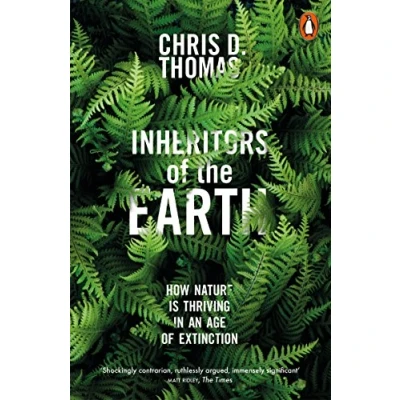 Afbeelding van Inheritors of the earth: how nature is thriving in an age extinction