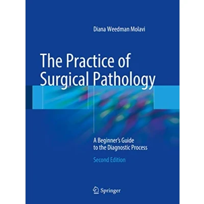 Afbeelding van The Practice of Surgical Pathology