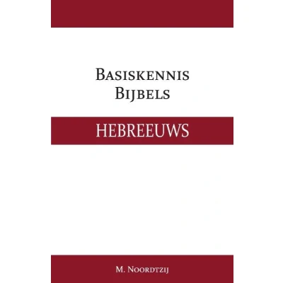 Afbeelding van Basiskennis Bijbels Hebreeuws (Paperback)