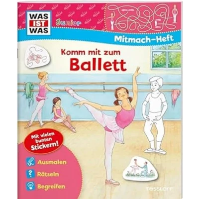 Afbeelding van WAS IST Junior Mitmachheft Komm mit zum Ballett