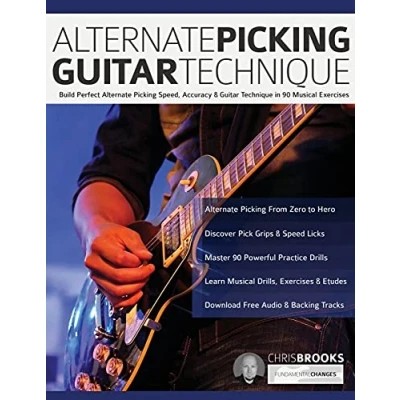 Afbeelding van Alternate Picking Guitar Technique: Build Perfect Speed, Accuracy &amp; Technique in 90 Musical Exercises