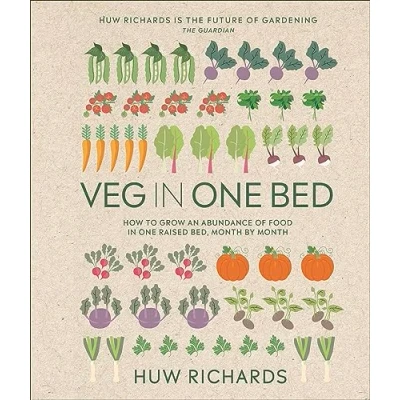 Afbeelding van Veg in One Bed New Edition: How to Grow an Abundance of Food Raised Bed, Month by
