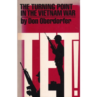 Afbeelding van Tet! the Turning Point in Vietnam War