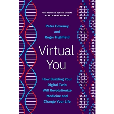 Afbeelding van Virtual You: How Building Your Digital Twin Will Revolutionize Medicine and Change Life