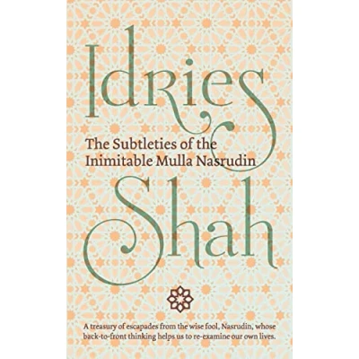 Afbeelding van the Subtleties of Inimitable Mulla Nasrudin