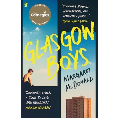 Afbeelding van Glasgow Boys: &#039;Tenderness itself, a song to love and friendship.’ Andrew O’Hagan