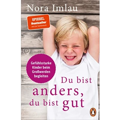 Afbeelding van du bist anders, gut: Gefühlsstarke Kinder beim Großwerden begleiten