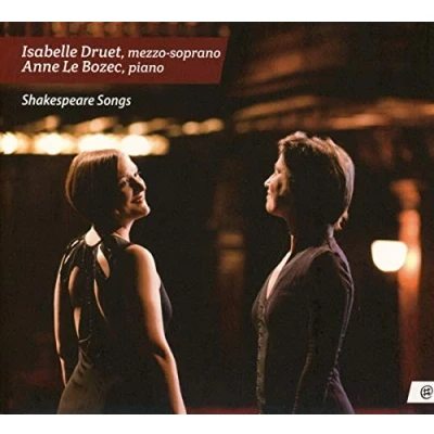 Afbeelding van Isabelle Druet &amp; Anne Le Bozec Shakespeare Songs (CD)