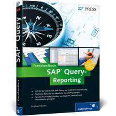 Afbeelding van Praxishandbuch SAP Query Reporting: Inklusive 100 sofort einsetzbarer Queries zum Download
